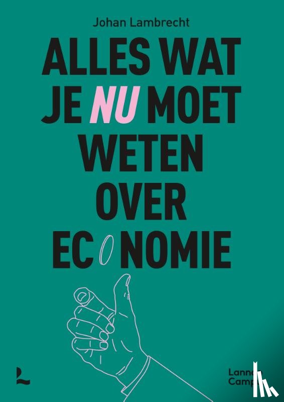 Lambrecht, Johan - Alles wat je nu moet weten over economie