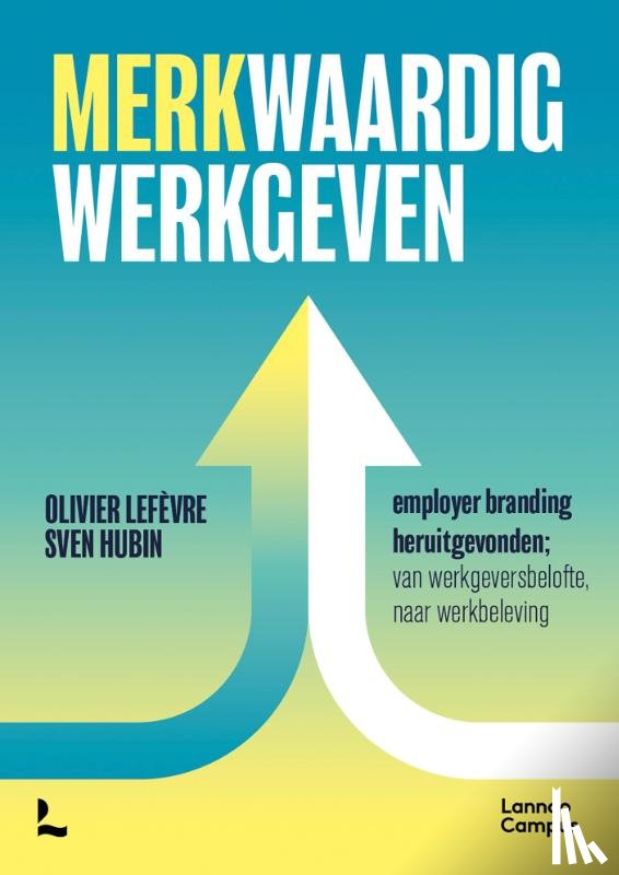 Hubin, Sven, Lefèvre, Olivier - Merkwaardig Werkgeven