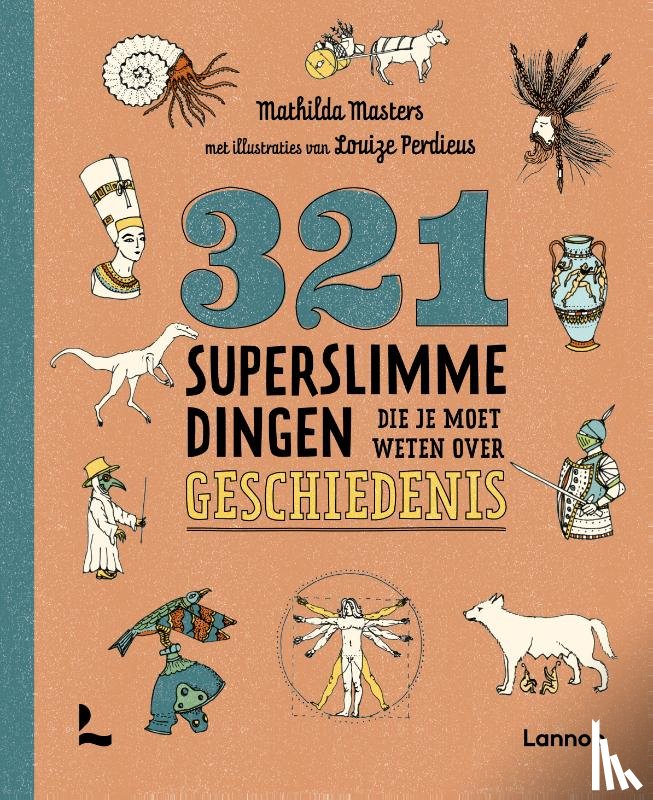 Masters, Mathilda - 321 superslimme dingen die je moet weten over geschiedenis