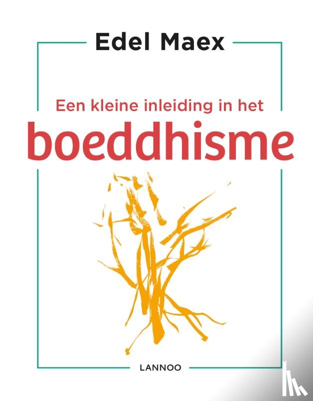 Maex, Edel - Een kleine inleiding in het boeddhisme