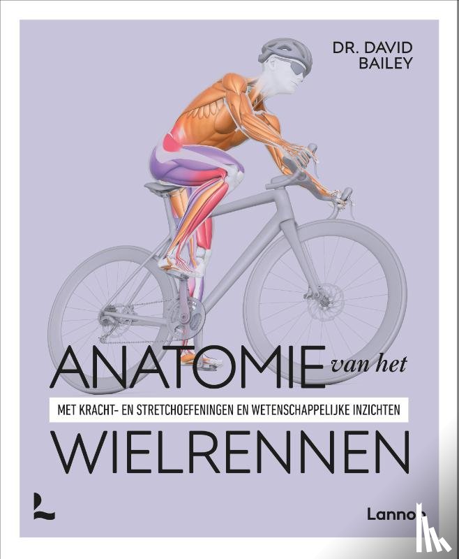 Bailey, David - Anatomie van het wielrennen