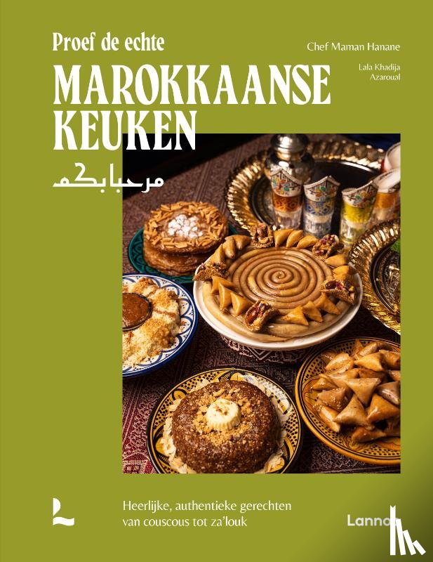 Hanane, Chef Maman - Proef de echte Marokkaanse keuken