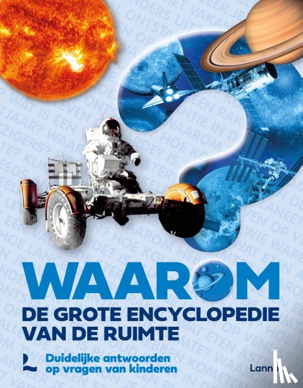  - Waarom? De grote encyclopedie van de ruimte