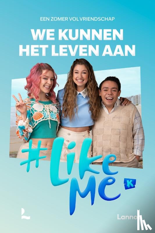 Matthys, Stien, #LikeMe - #LikeMe - We kunnen het leven aan