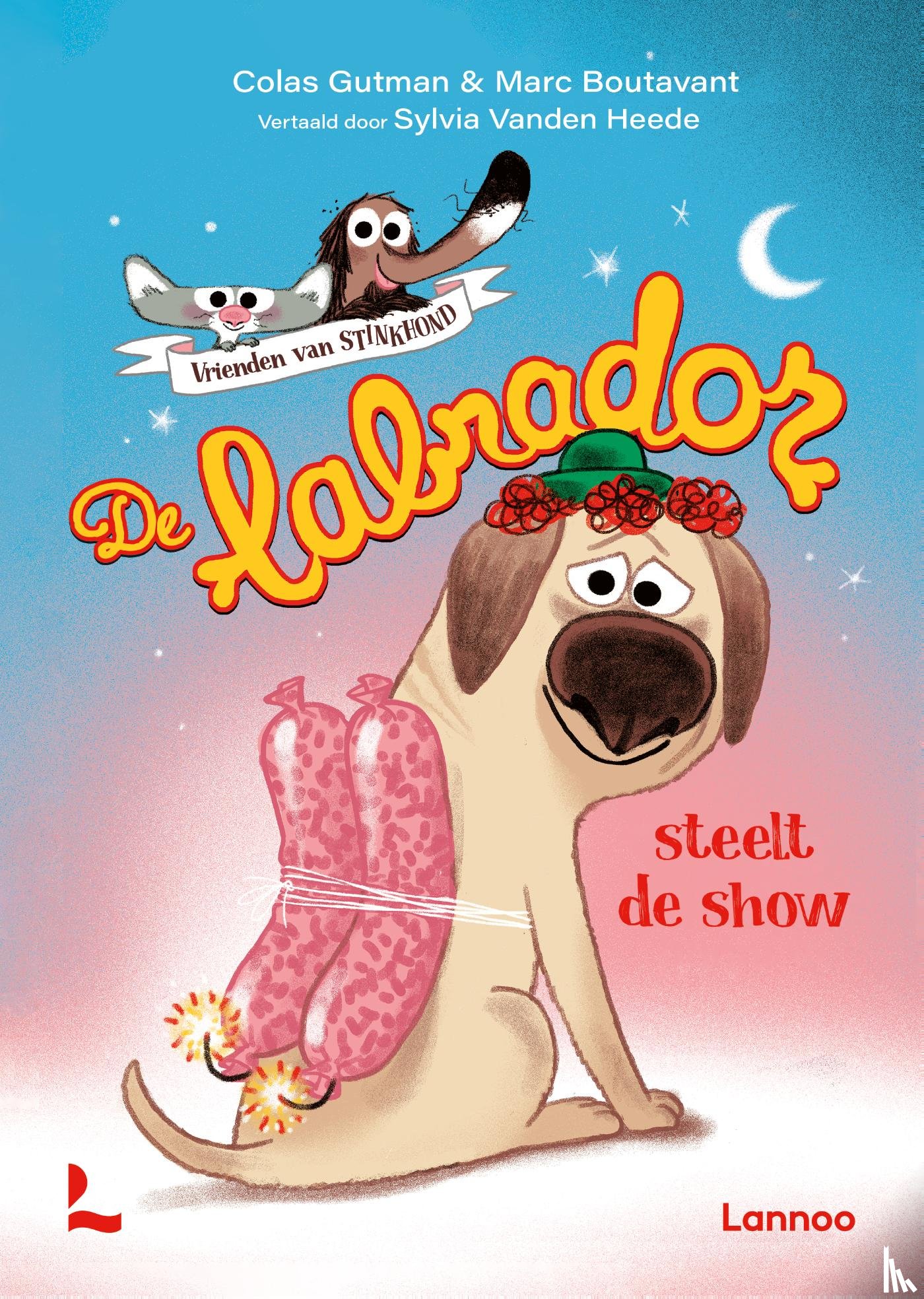 Gutman, Colas - Vrienden van Stinkhond - De labrador steelt de show
