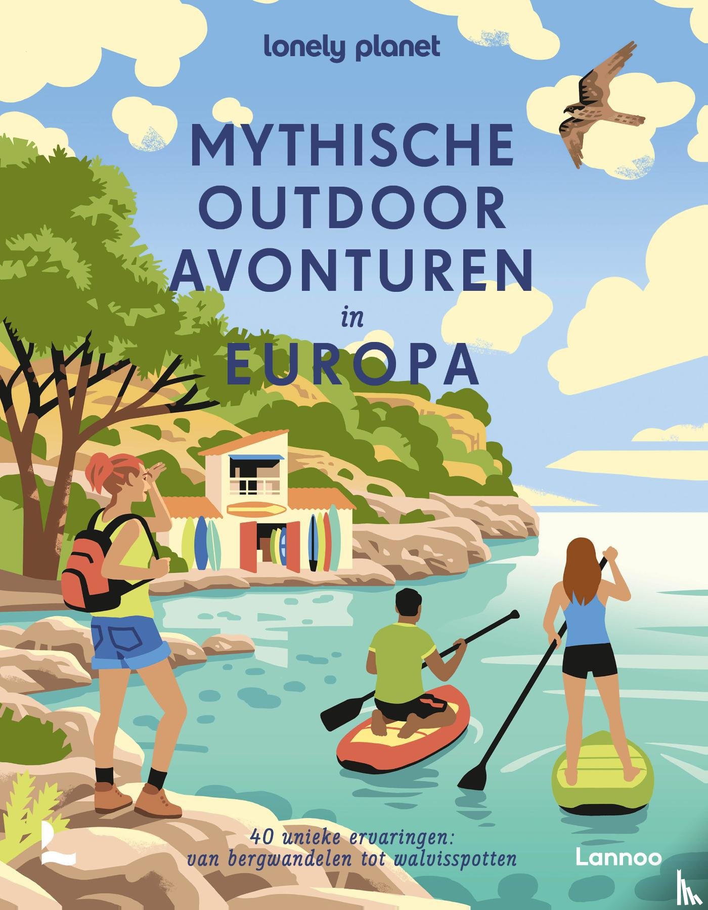 Lonely Planet - Mythische outdoor avonturen in Europa