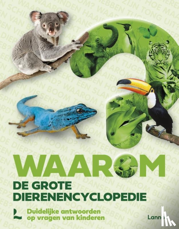  - Waarom? De grote dierenencyclopedie
