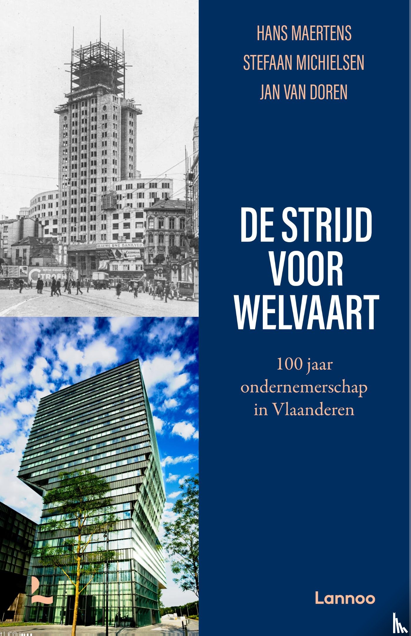 Maertens, Hans, Michielsen, Stefaan, Doren, Jan Van - De strijd voor welvaart