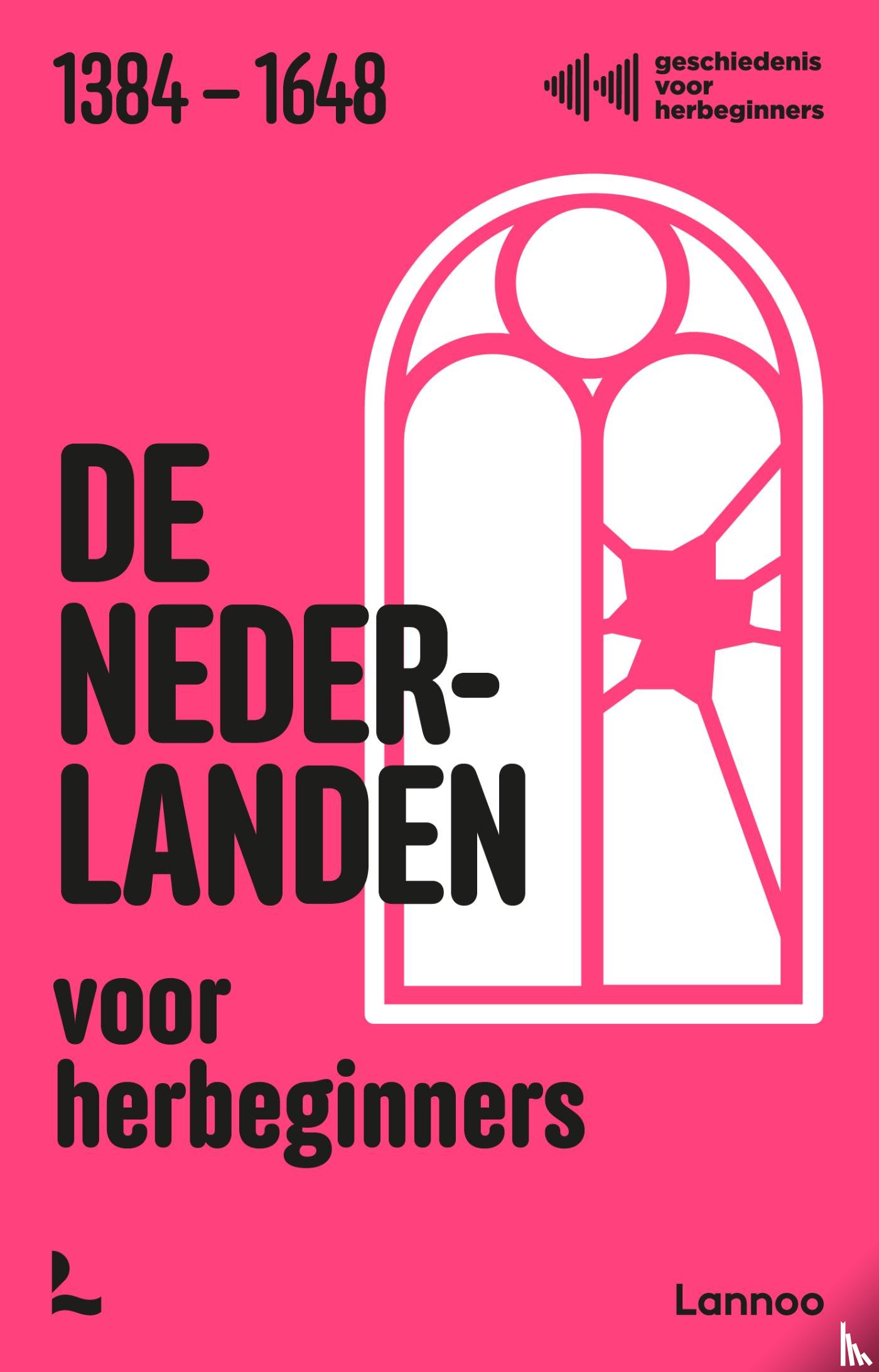 Geschiedenis voor herbeginners, Goossenaerts, Jonas, Goyvaerts, Benjamin, Poschet, Laurent, Filip Vekemans - De Nederlanden voor herbeginners