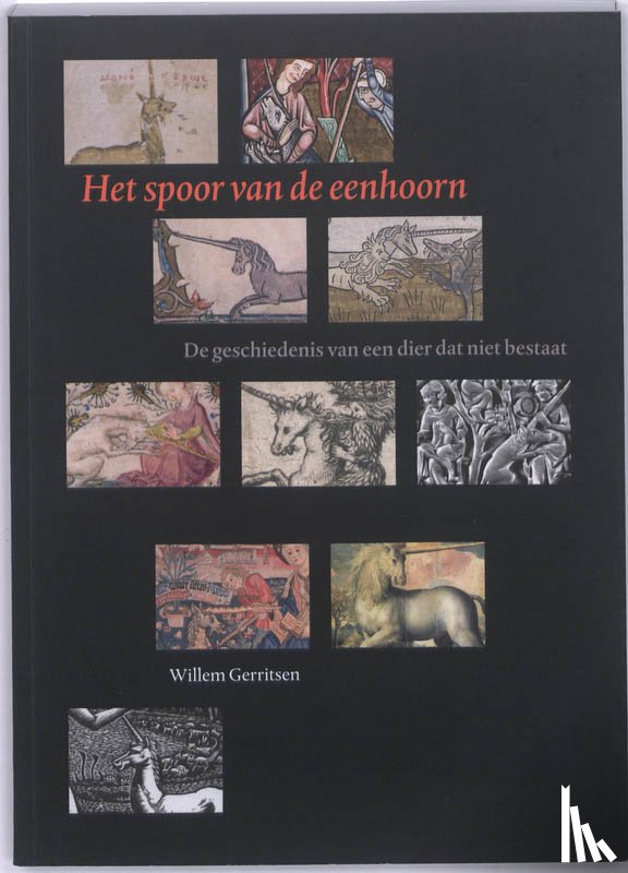 Gerritsen, Willem - Het spoor van de eenhoorn