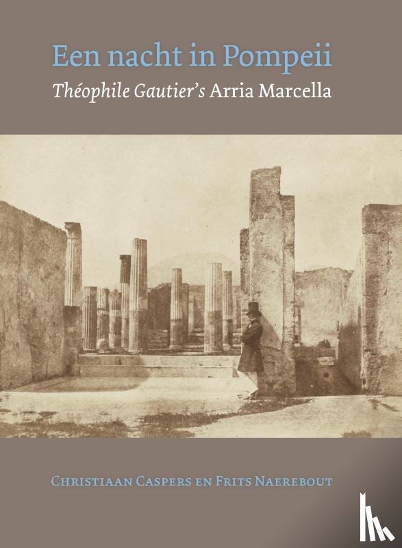 Caspers, Christiaan, Naerebout, Frits - Een nacht in Pompeii