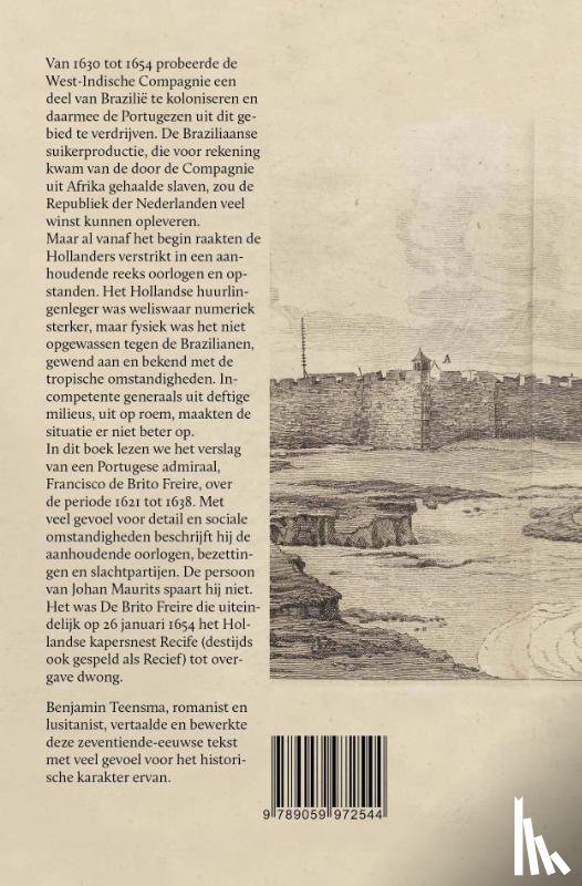 Brito Freire, Francisco de - Bahia, Recief en ander ongerief