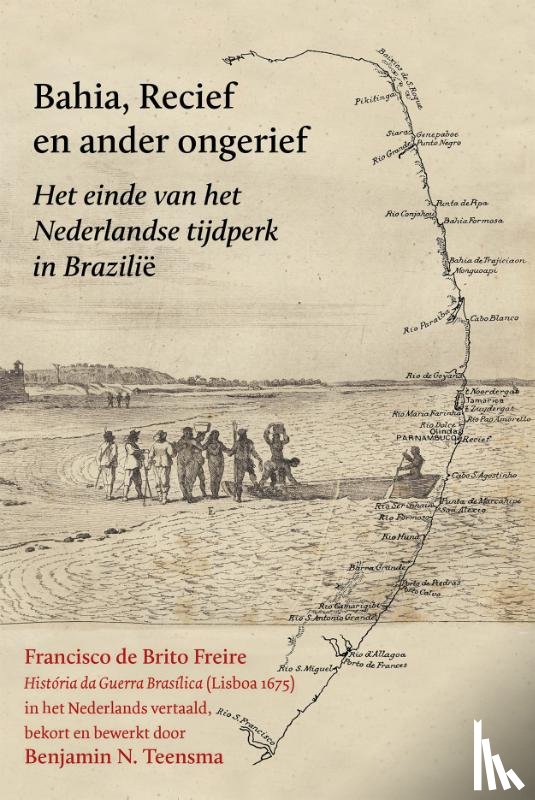 Brito Freire, Francisco de - Bahia, Recief en ander ongerief