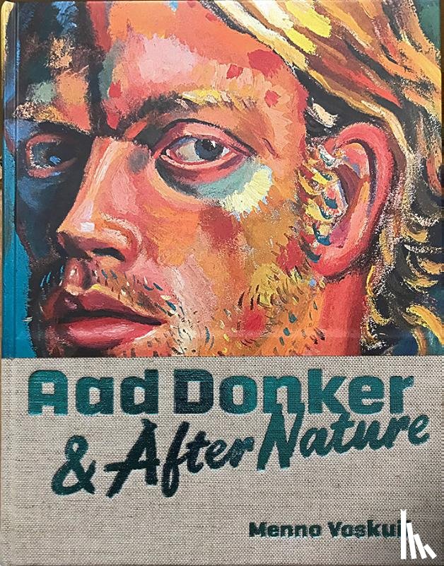 Voskuil, Menno - Aad Donker & After Nature
