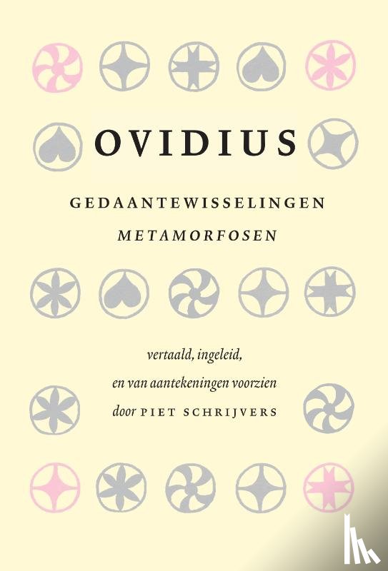 Ovidius, Schrijvers, Piet - Gedaantewisselingen