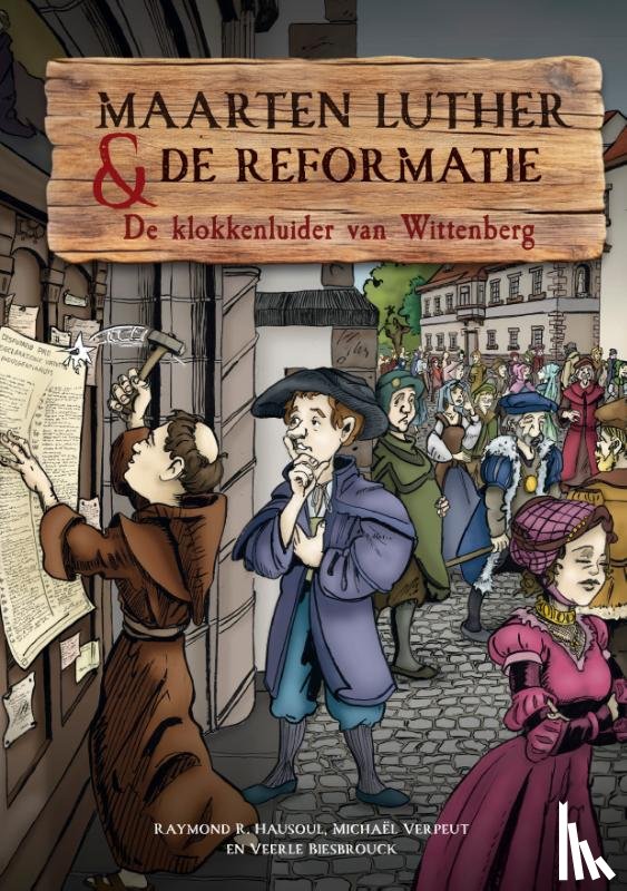 Hausoul, Raymond - Maarten Luther & de Reformatie