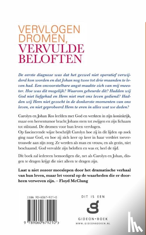 Ros, Carolyn - Vervlogen dromen, vervulde beloften
