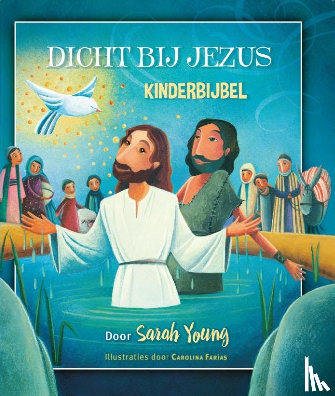 Young, Sarah - Dicht bij Jezus
