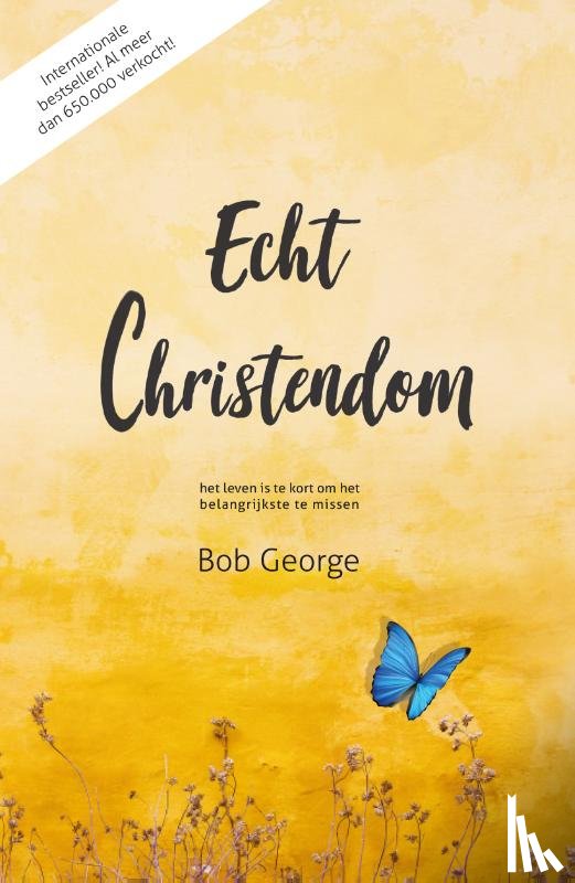 George, Bob - Echt christendom