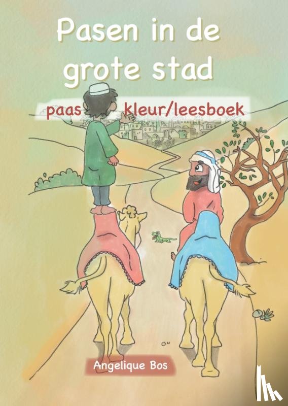 Bos, Angelique - Pasen in de grote stad