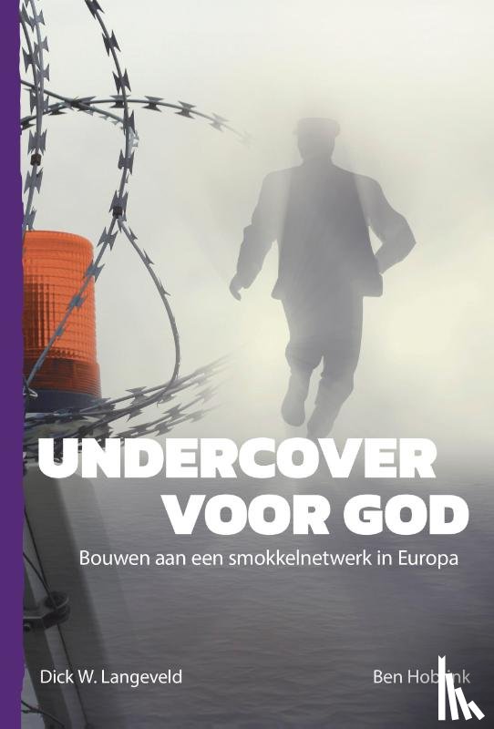 Langeveld, Dick - Undercover voor God