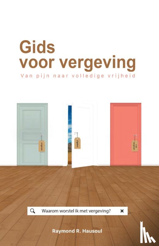 Hausoul, Raymond - Gids voor vergeving