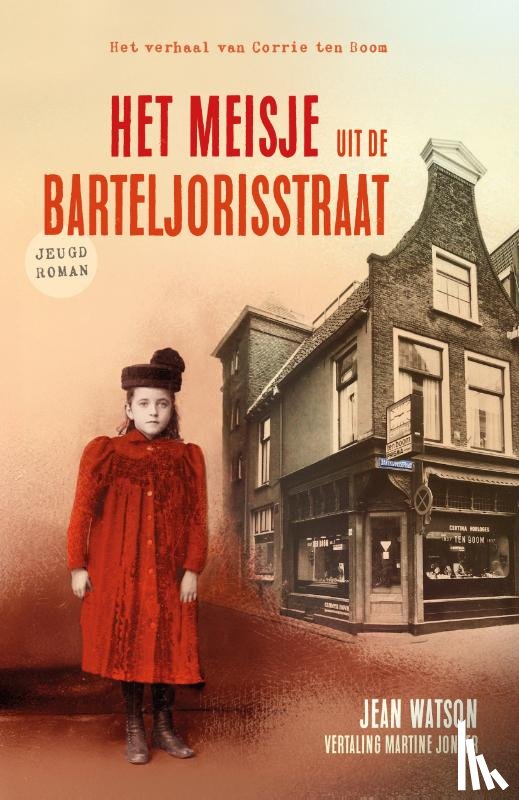 Watson, Jean - Het meisje uit de Barteljorisstraat