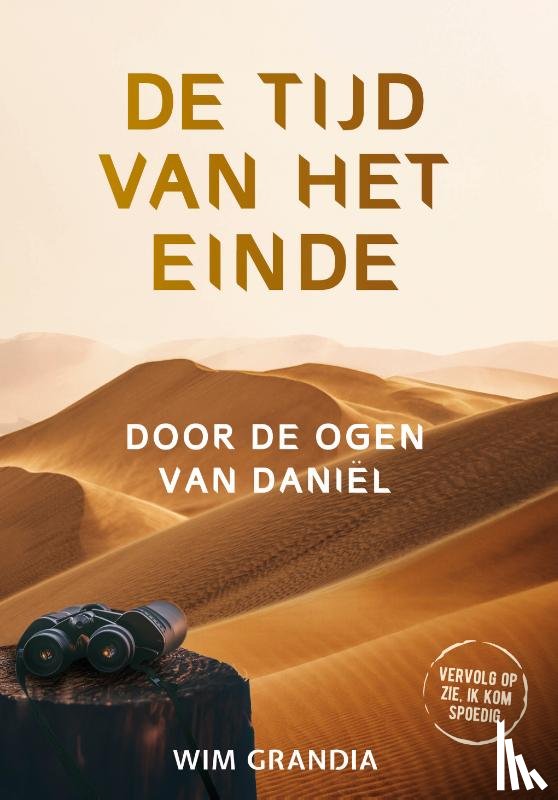 Grandia, Wim - De tijd van het einde