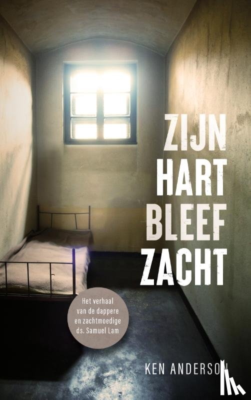 Anderson, Ken - Zijn hart bleef zacht