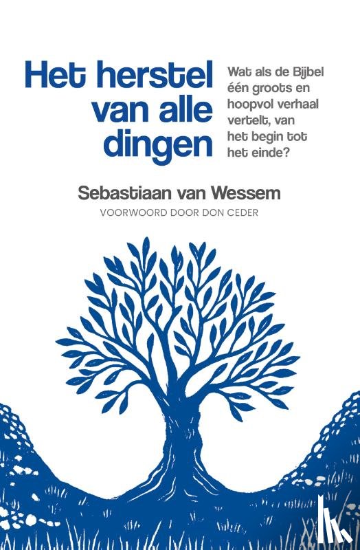 Wessem, Sebastiaan van - Het herstel van alle dingen