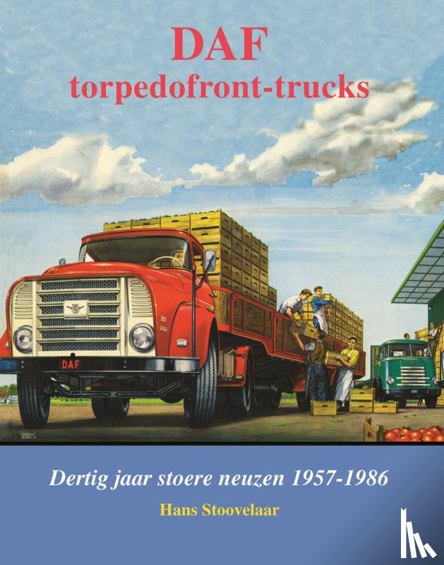 Stoovelaar, Hans - DAF Torpedofront-trucks