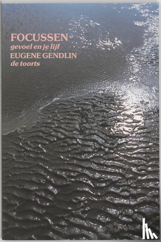 Gendlin, E., Grasman, G., Grabijn, David - Focussen