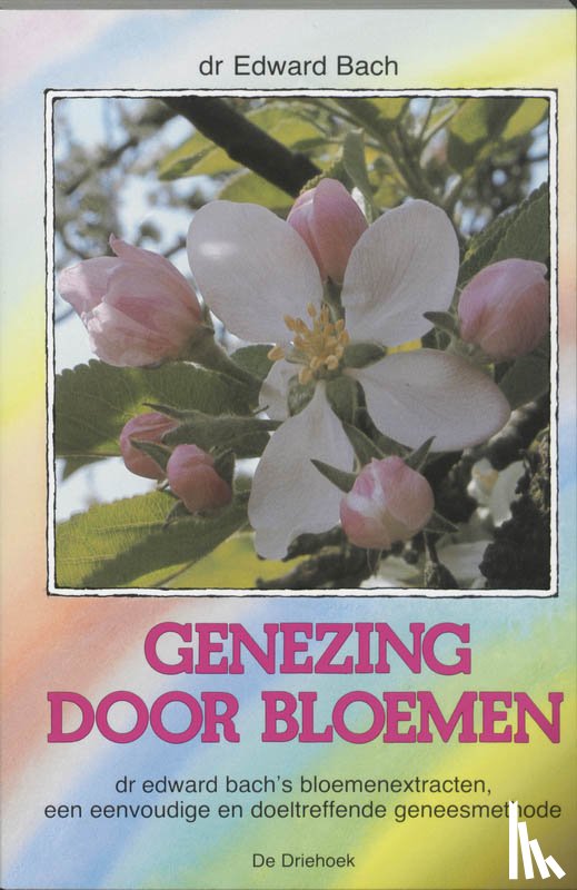 Bach, E. - Genezing door bloemen