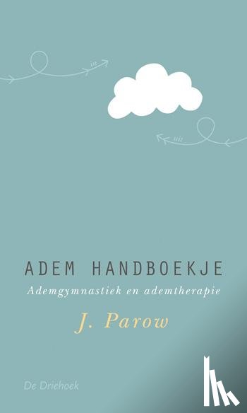 Parow, J. - Ademhandboekje