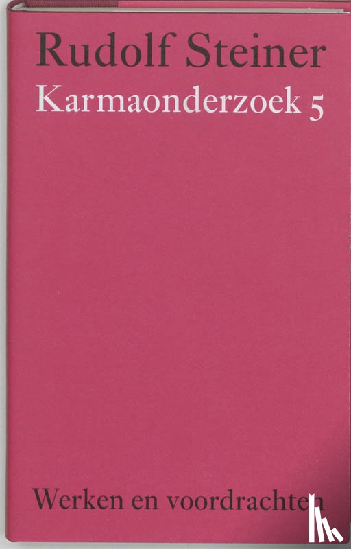 Steiner, Rudolf - KARMAONDERZOEK 5