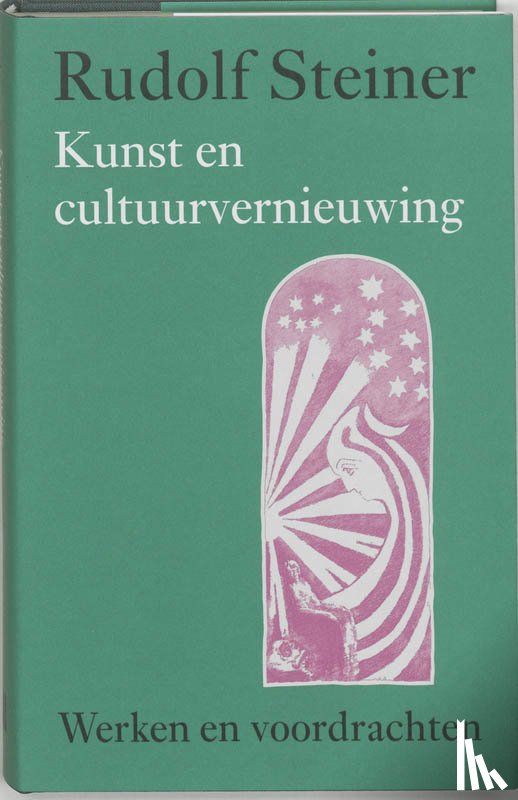 Steiner, Rudolf - Kunst en cultuurvernieuwing