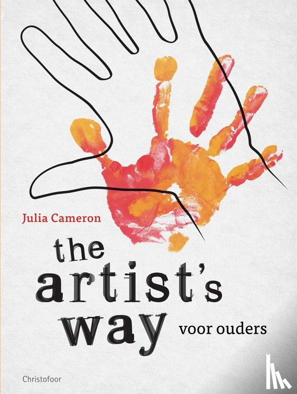 Cameron, Julia, Lively, Emma - The artist's way voor ouders