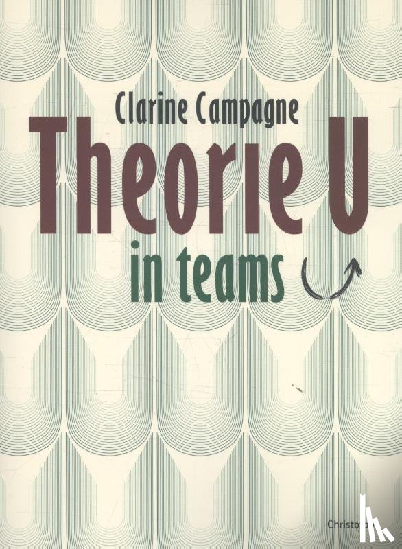 Campagne, Clarine - Theorie U in teams