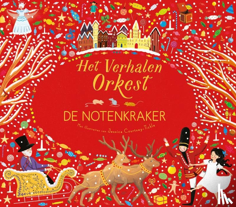 Tsjaikovski, Pjotr Iljitsj, Courtney-Tickle, Jessica, Flint, Katy, Wolff-Russchen, Maeike de - De notenkraker
