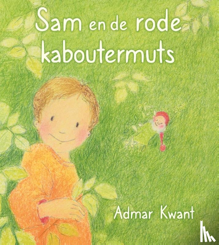 Kwant, Admar - Sam en de rode kaboutermuts