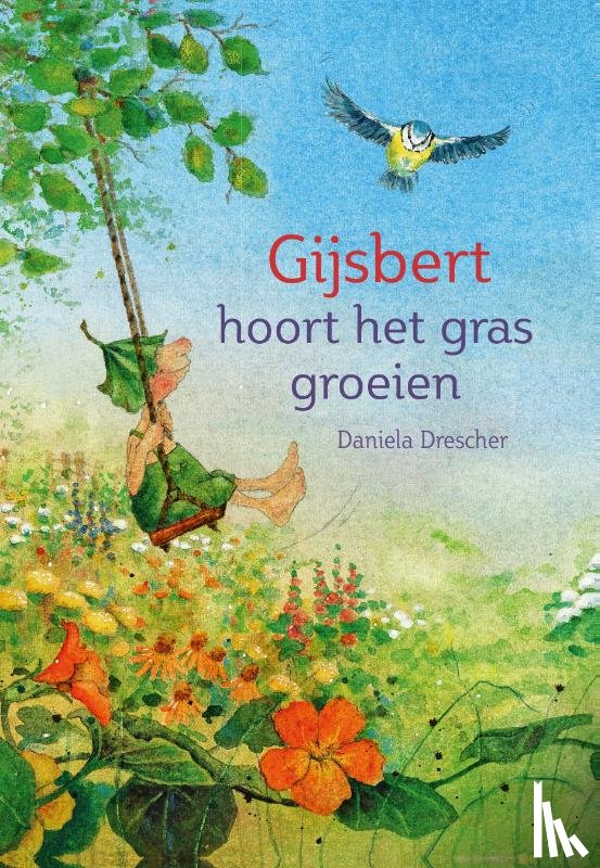 Drescher, Daniela - Gijsbert hoort het gras groeien