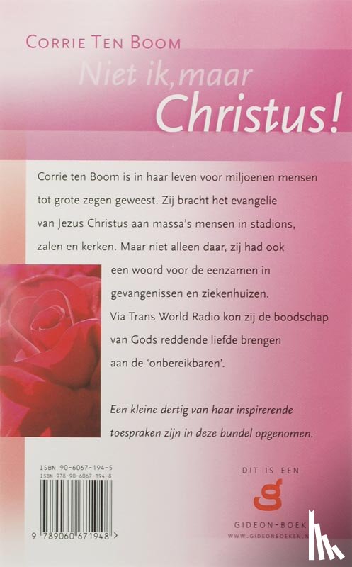 Boom, Corrie ten - Niet ik, maar Christus