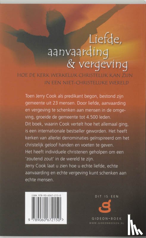 Cook, J. - Liefde, aanvaarding en vergeving