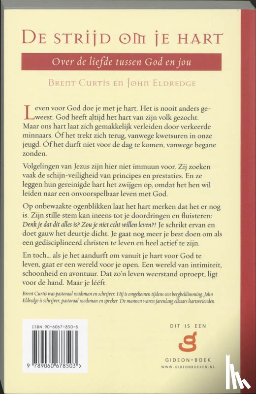 Curtis, B., Eldredge, J. - De strijd om je hart