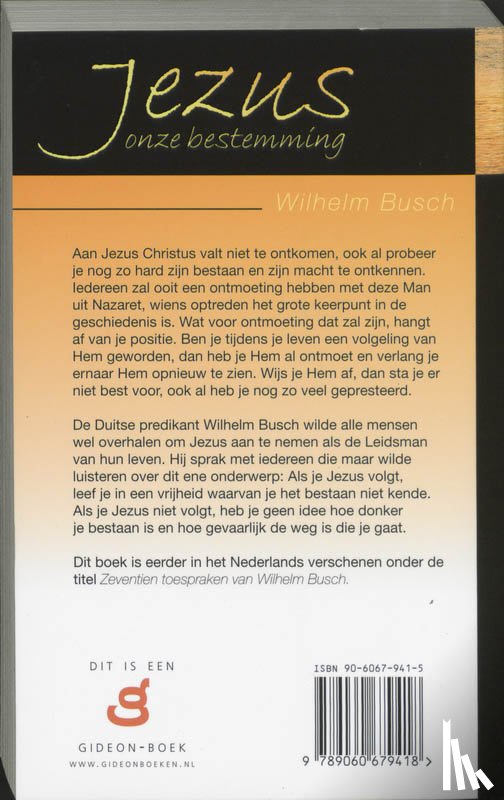 Busch, W. - Jezus onze bestemming