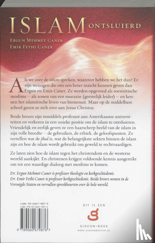 Caner, E.M., Caner, E.F. - Islam ontsluierd