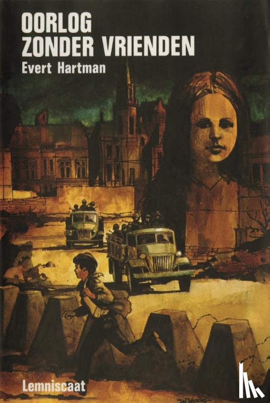 Hartman, Evert - Oorlog zonder vrienden