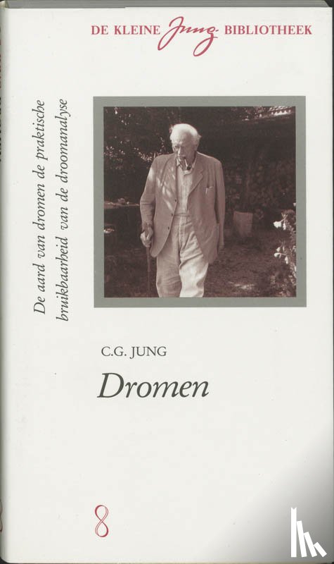 Jung, C.G. - Dromen - de aard van dromen, droomanalyse, getallensymboliek, de praktische bruikbaarheid van droomanalyse