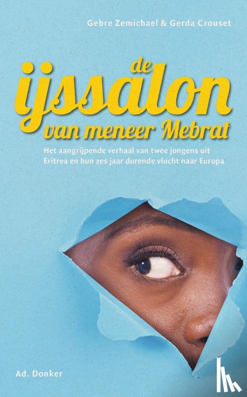 Zemichael, Gebre, Crouset, Gerda - De ijssalon van meneer Mebrat