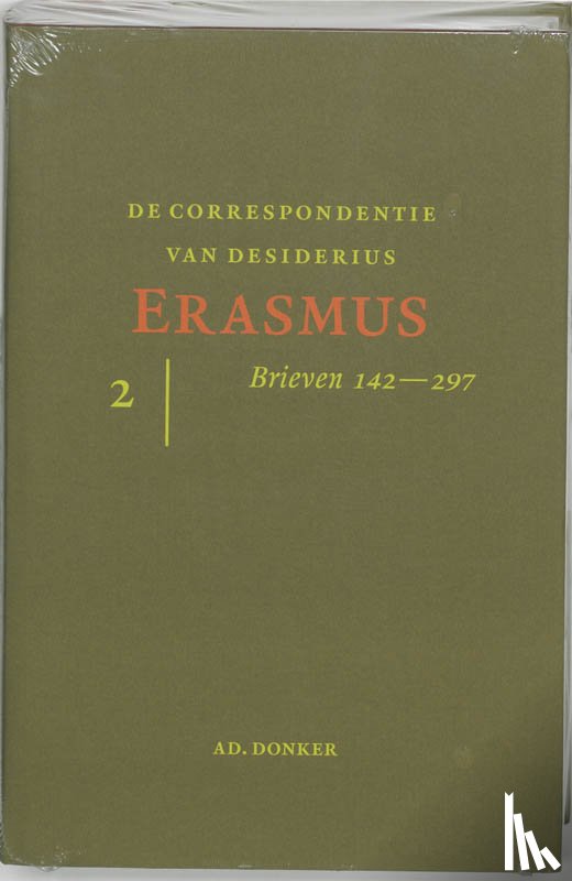 Erasmus, Desiderius - 2 Brieven 141-297